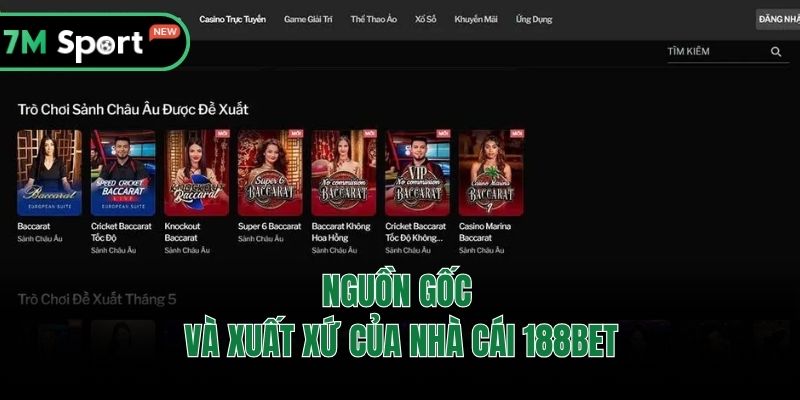 Nguồn gốc và xuất xứ của nhà cái 188BET