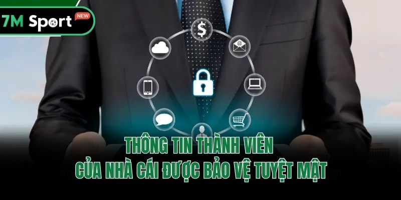 Thông tin thành viên của nhà cái được bảo vệ tuyệt mật